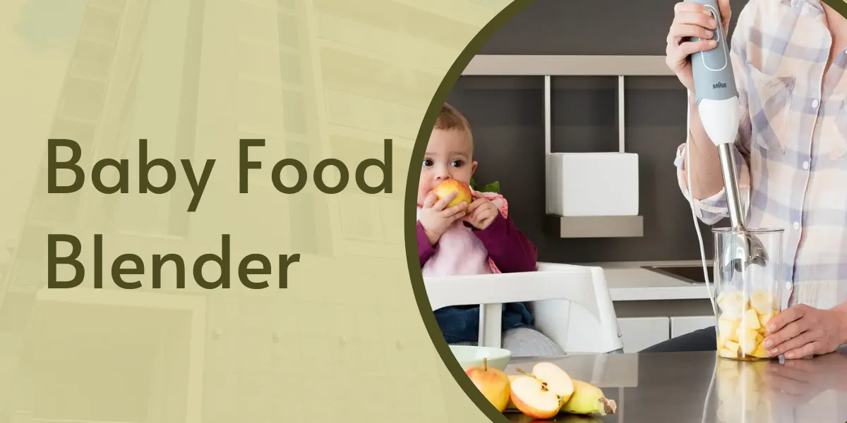 Baby Food Blender