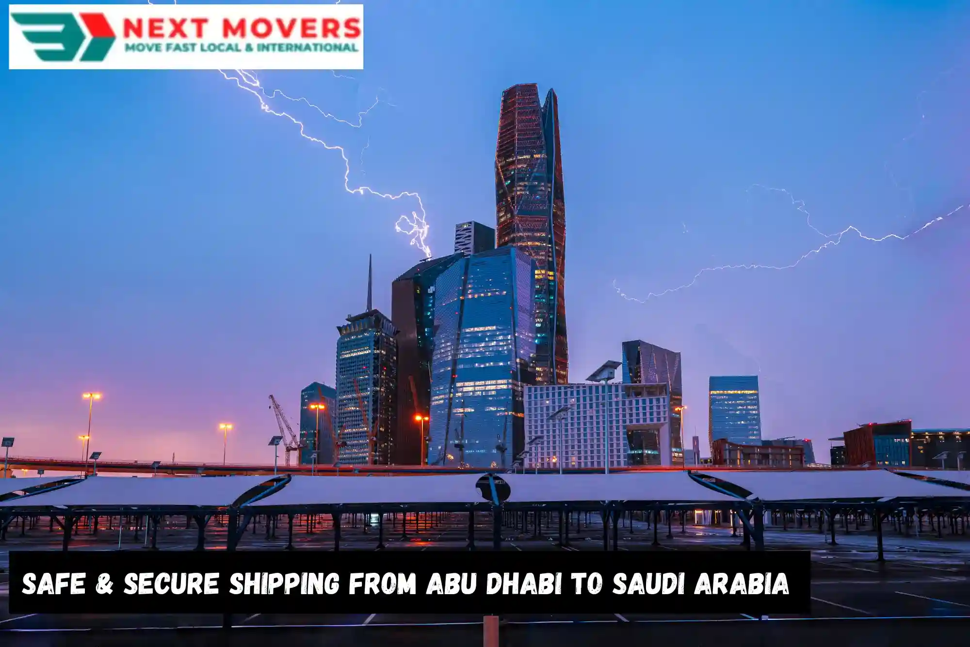 Safe & Secure Shipping from Abu Dhabi to Saudi Arabia