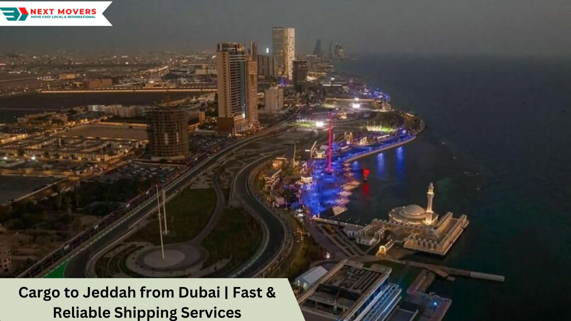 Cargo to Jeddah from Dubai | Fast & Reliable Shipping Services